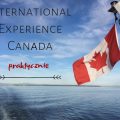 Internationa Experience Canada praktycznie